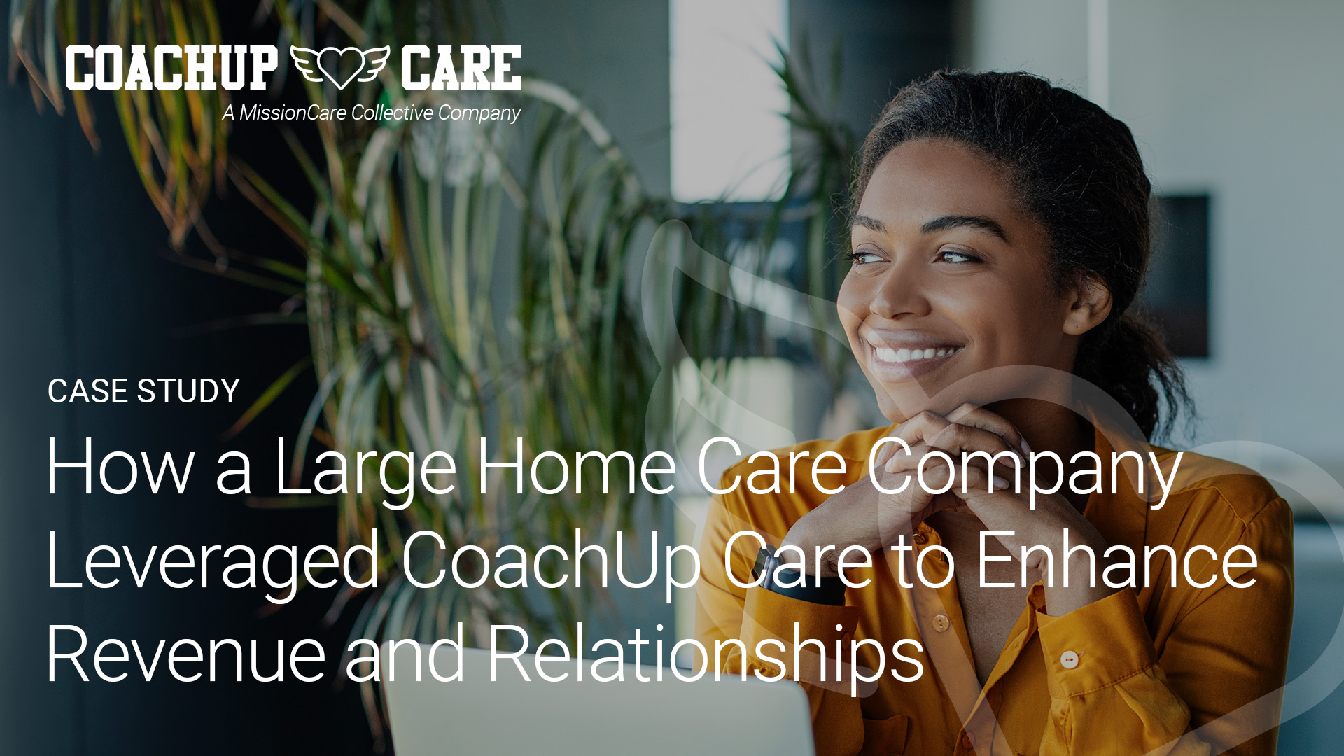 How a Large Home Care Company Leveraged CoachUp Care to Enhance Revenue and Relationships